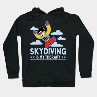 Skydiving Is My Therapy Hoodie